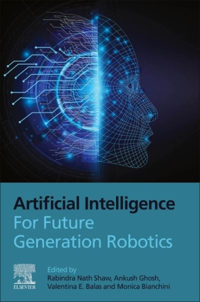 Cover for Artificial Intelligence for Future Generation Robotics (Paperback Book) (2021)