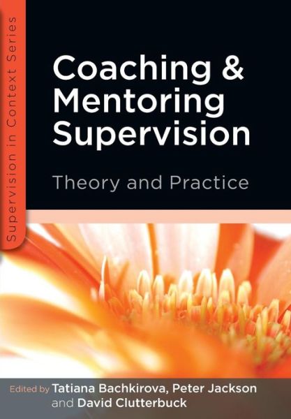 Cover for Tatiana Bachkirova · Coaching and Mentoring Supervision: Theory and Practice (Paperback Book) [Ed edition] (2011)