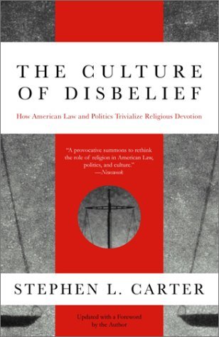Cover for Stephen L. Carter · The Culture of Disbelief (Pocketbok) [Reprint edition] (1994)