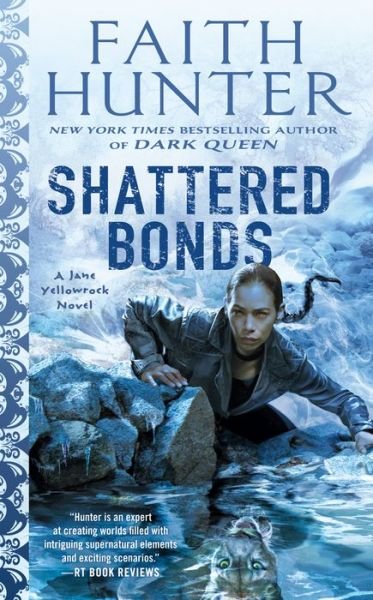 Cover for Faith Hunter · Shattered Bonds (Paperback Book) (2019)