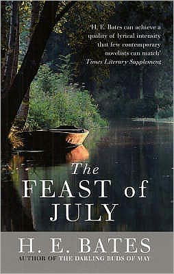 Cover for H. E. Bates · The Feast of July (Pocketbok) [New edition] (2006)