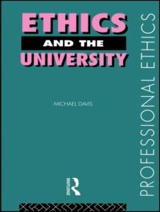 Cover for Michael Davis · Ethics and the University - Professional Ethics (Paperback Book) (1998)
