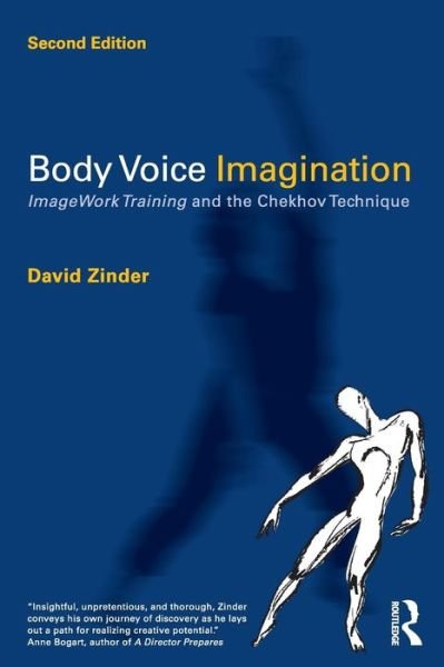 Cover for Zinder, David (Tel Aviv University, Israel) · Body Voice Imagination: ImageWork Training and the Chekhov Technique (Paperback Book) (2009)