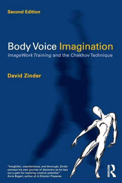 Cover for Zinder, David (Tel Aviv University, Israel) · Body Voice Imagination: ImageWork Training and the Chekhov Technique (Paperback Book) (2009)