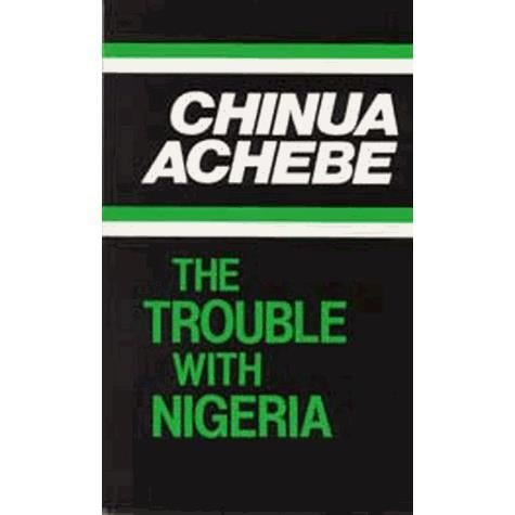 Cover for Chinua Achebe · The Trouble with Nigeria - Heinemann African Writers Series (Paperback Bog) (1984)