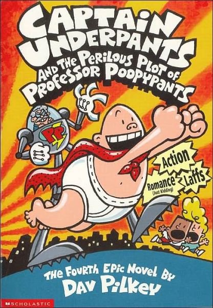 Captain Underpants and the Perilous Plot of Professor Poopypants (Captain Underpants #4) - Captain Underpants - Dav Pilkey - Livros - Scholastic Inc. - 9780439049986 - 1 de fevereiro de 2000