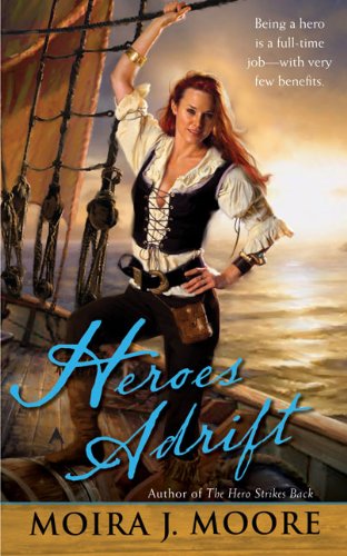 Cover for Moira J. Moore · Heroes Adrift (Paperback Bog) (2008)