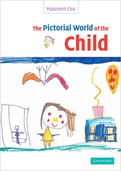 Cover for Cox, Maureen (University of York) · The Pictorial World of the Child (Pocketbok) (2005)