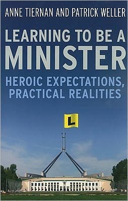 Cover for Patrick Weller · Learning To Be A Minister: Heroic Expectations, Practical Realities (Paperback Book) (2010)