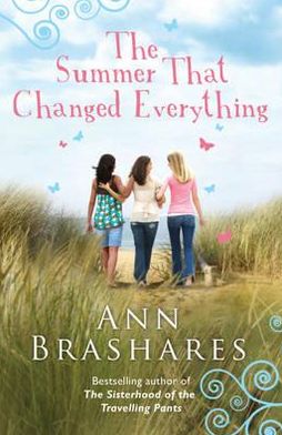 The Summer That Changed Everything - Ann Brashares - Książki - Penguin Random House Children's UK - 9780552560986 - 4 marca 2010