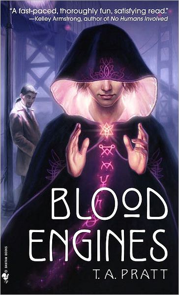 Cover for T.a. Pratt · Blood Engines (Marla Mason, Book 1) (Paperback Book) [Reissue edition] (2007)