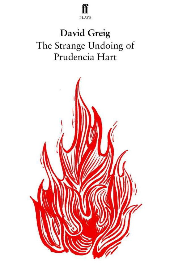 Cover for David Greig · The Strange Undoing of Prudencia Hart (Paperback Book) [Main edition] (2013)