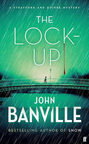 The Lock-Up: A Strafford and Quirke Mystery - John Banville - Bücher - Faber & Faber - 9780571370986 - 6. April 2023