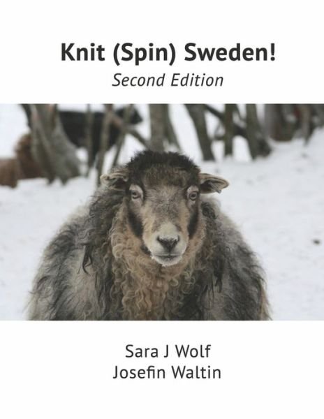 Cover for Sara Wolf · Knit (Spin) Sweden!: Second Edition (Paperback Book) (2022)