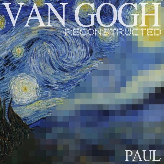 Cover for Paul · Van Gogh Reconstructed (Taschenbuch) (2014)