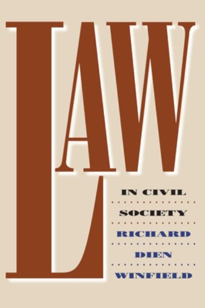 Cover for Richard Dien Winfield · Law in Civil Society (Hardcover Book) (1995)
