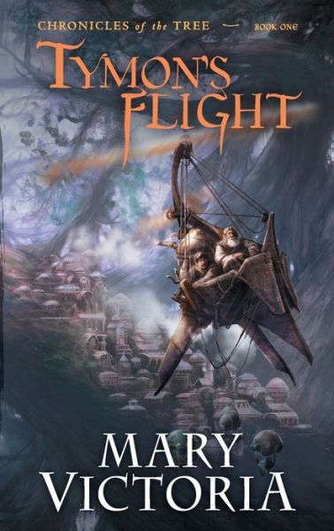 Cover for Mary Victoria · Tymon's Flight (Paperback Book) (2016)