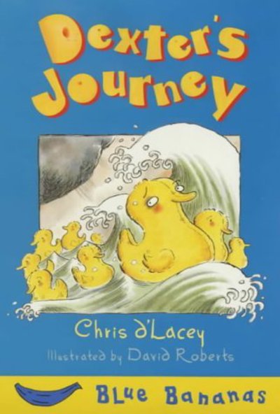 Cover for Chris D'Lacey · Dexter's Journey - Blue Bananas S. (Paperback Book) (2000)