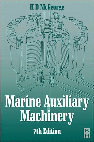 Cover for MCGEORGE, H D (CEng FIMarE MRINA) · Marine Auxiliary Machinery (Paperback Book) (1998)