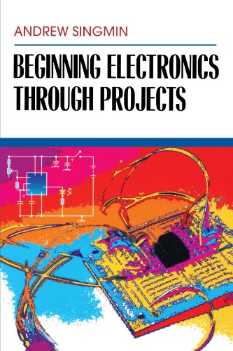Cover for Singmin, Andrew (ISO 9000 Quality Assurance Manager for Conexant Systems Inc. in Ottawa, Canada) · Beginning Electronics Through Projects (Paperback Book) (1997)