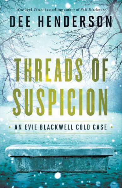 Cover for Dee Henderson · Threads of Suspicion (Hardcover Book) (2017)