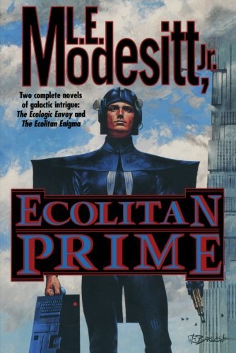 Cover for L. E. Modesitt · Ecolitan Prime (Ecolitan Matter) (Pocketbok) [Advance Uncorrected Proof edition] (2003)