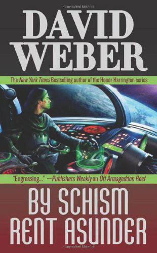 Cover for David Weber · By Schism Rent Asunder (Paperback Bog) (2009)