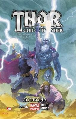 Cover for Jason Aaron · Thor: God Of Thunder Volume 2: Godbomb (marvel Now) (Pocketbok) (2014)