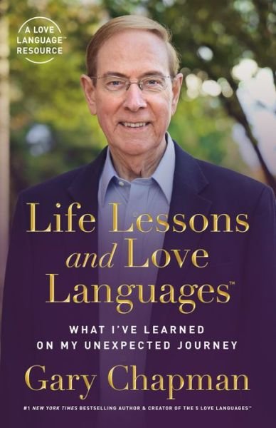 Cover for Gary D. Chapman · Life Lessons and Love Languages (Paperback Book) (2021)