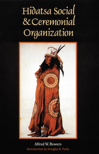 Cover for Alfred W. Bowers · Hidatsa Social and Ceremonial Organization (Taschenbuch) (1992)