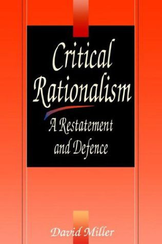 Cover for David Miller · Critical Rationalism: A Restatement and Defence (Paperback Book) (1998)