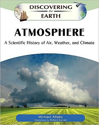 Cover for Michael Allaby · Atmosphere - Discovering Earth (Hardcover Book) (2009)