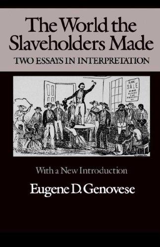 Cover for Eugene D. Genovese · The world the slaveholders made (Book) (1988)