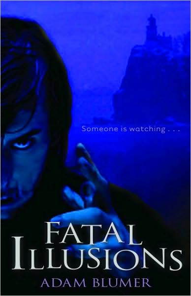 Fatal Illusions - Adam Blumer - Livres - Kregel Publications,U.S. - 9780825420986 - 5 mars 2009