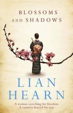 Cover for Lian Hearn · Blossoms and Shadows (Paperback Bog) (2012)