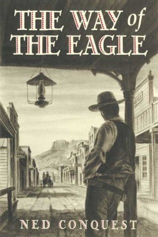 Cover for Ned Conquest · Way of the Eagle (Pocketbok) (2003)