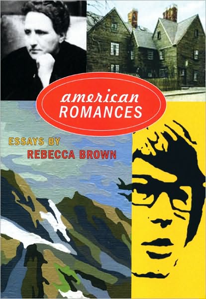 Cover for Rebecca Brown · American Romances: Essays (Paperback Book) (2009)