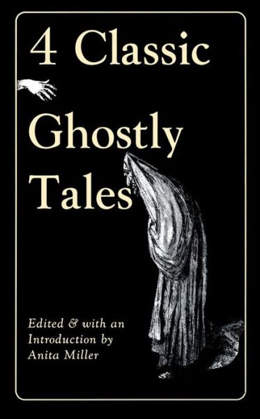 Cover for Miller · Four Classic Ghostly Tales (Paperback Book) (2005)