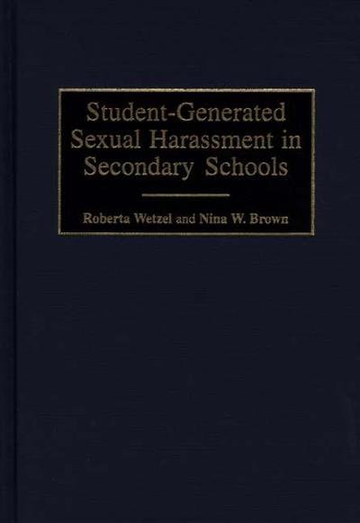 Cover for Nina W. Brown · Student-Generated Sexual Harassment in Secondary Schools (Hardcover bog) (2000)