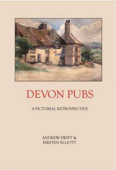 Cover for Andrew Swift · Devon Pubs: A Pictorial Retrospective (Paperback Bog) (2015)