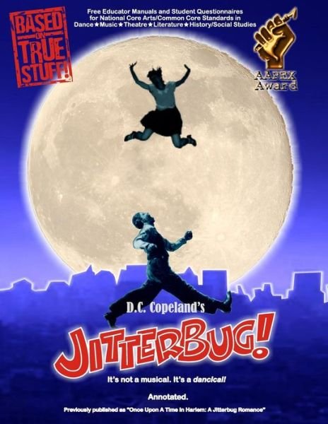 Cover for D C Copeland's · Jitterbug!: It's Not a Musical. It's a Dancical! (Paperback Book) (2014)