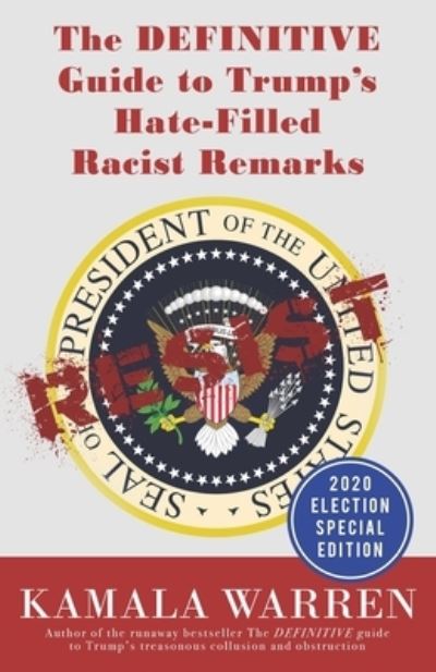 Cover for Kamala Warren · The DEFINITIVE guide to Trump's hate-filled racist remarks (Paperback Book) (2020)