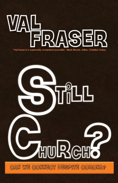 Cover for Val Fraser · Still Church?: Can we connect despite corona? (Paperback Book) (2020)