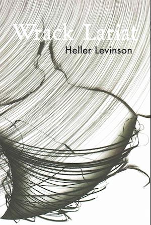 Cover for Heller Levinson · Wrack Lariat (Paperback Book) (2015)