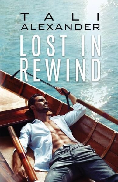 Cover for Tali Alexander · Lost In Rewind (Pocketbok) (2016)