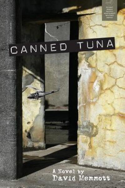 Canned Tuna - David Memmott - Books - redbat books - 9780997154986 - October 15, 2017