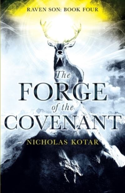 Cover for Nicholas Kotar · The Forge of the Covenant (Paperback Book) (2019)