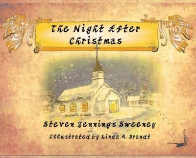 Cover for Steven Jennings Sweeney · The Night After Christmas (Hardcover Book) (2021)