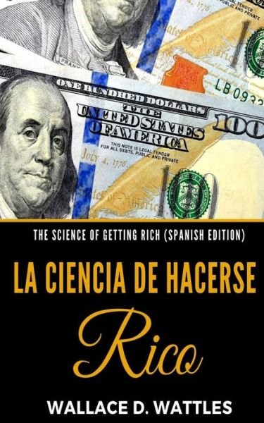 Cover for Wallace D. Wattles · The Science of Getting Rich (Paperback Book) (2019)