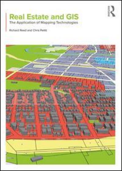 Cover for Richard Reed · Real Estate and GIS: The Application of Mapping Technologies (Taschenbuch) (2018)